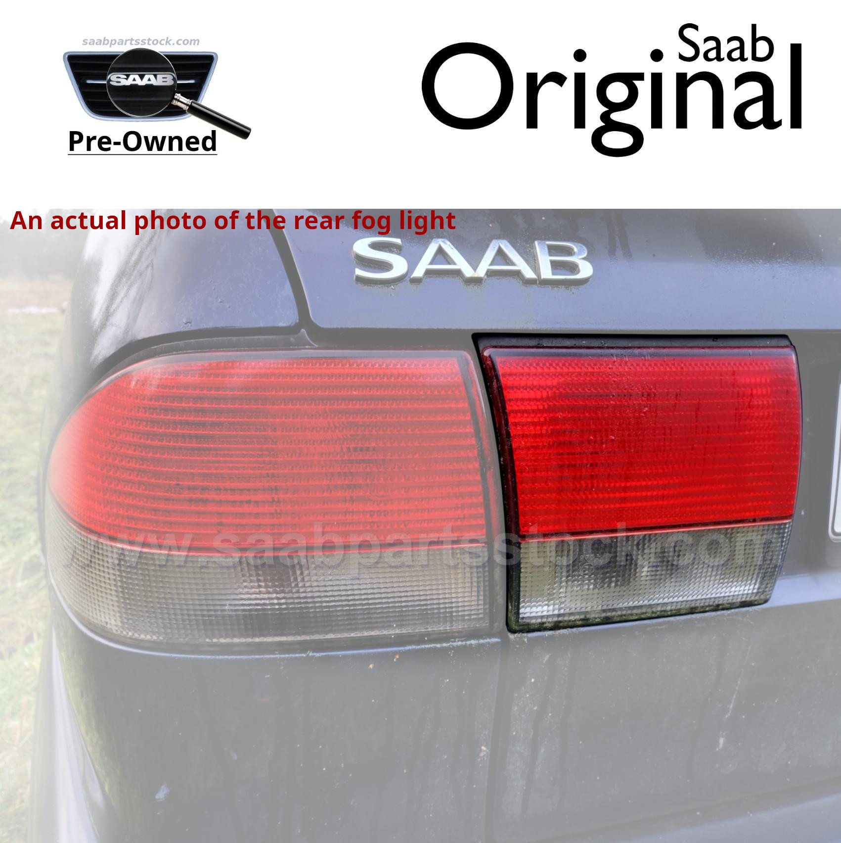 Rear Fog Light, Left Side Inner SAAB 4675393 (pre-owned)